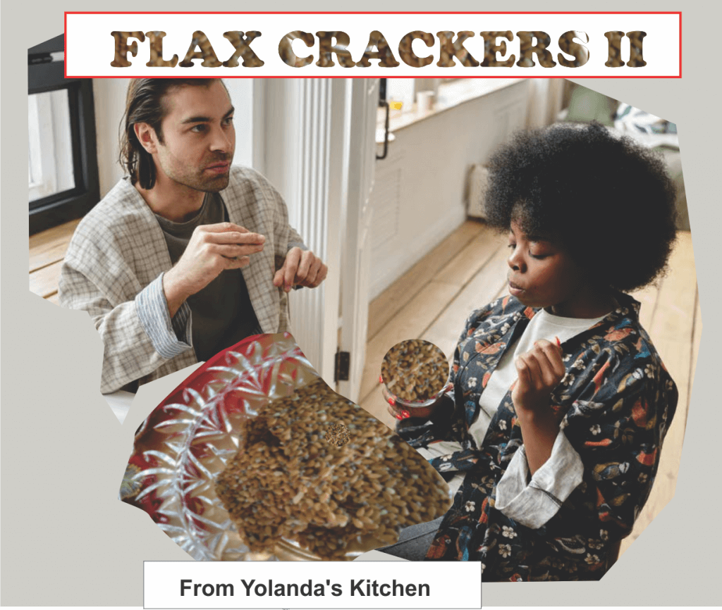 Flax Crackers II 1 Flax Crackers II 1