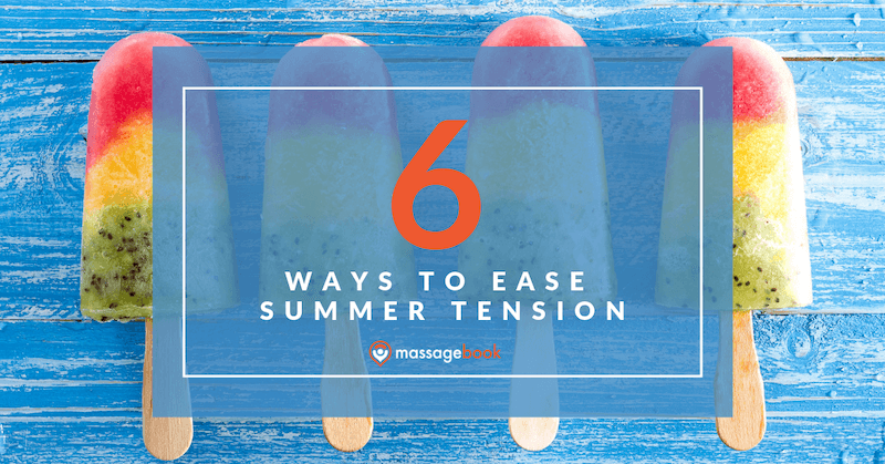 6 Ways to Ease Summer Tension Infographic